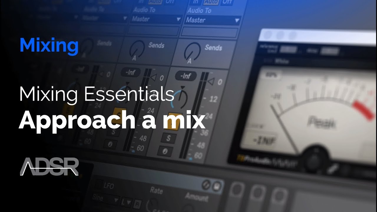 Approaching a Mix [ Course ]