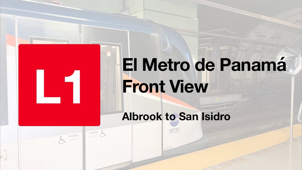 Panama Metro Front View Ride - Line 1