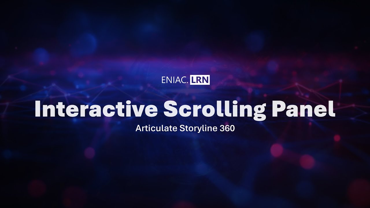 Interactive Scrolling Panel in Articulate Storyline 360