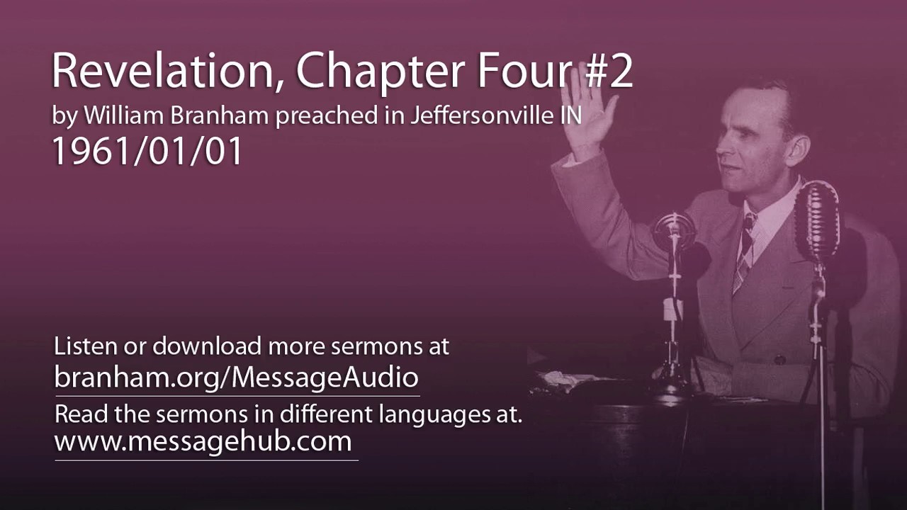 Revelation, Chapter Four #2 (William Branham 61/01/01)