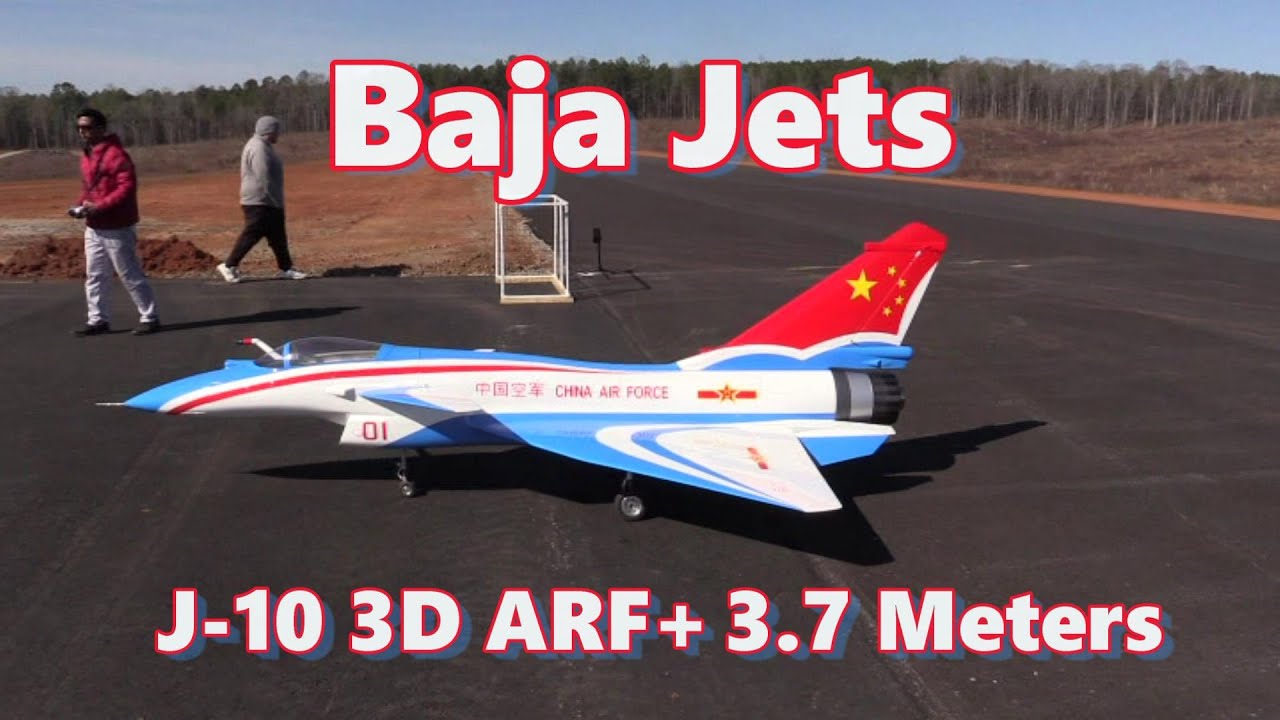 Chetan Saraf - Baja Jets J-10 3D ARF+ 3.7 Meters - 2-3-2024