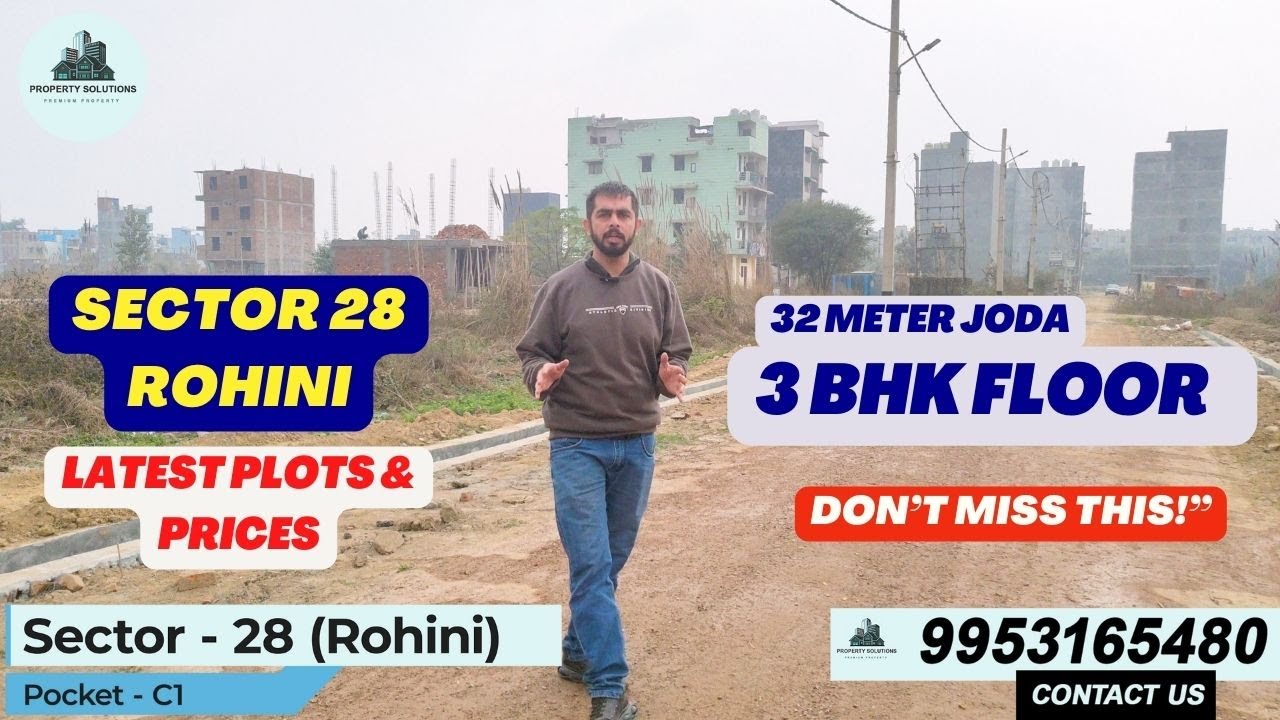 Rohini Sector 28 |32 meter Joda floor | Pocket C1| Updates| Plots in Delhi