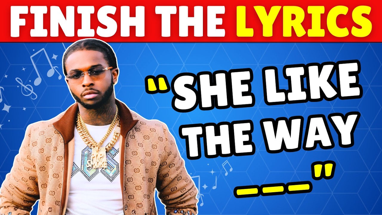 Finish The Lyrics✅⭐🎵 | Most Popular Pop Smoke's Song | 99.9% Will Fail| The Quiz Mania