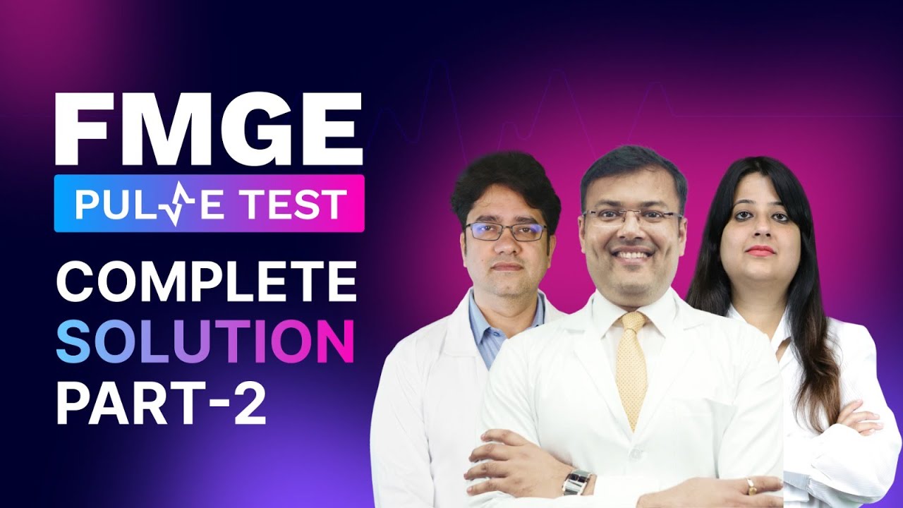 FMGE Pulse Test Complete Solution 🔥 | 3rd–7th Dec Analysis | Part 2
