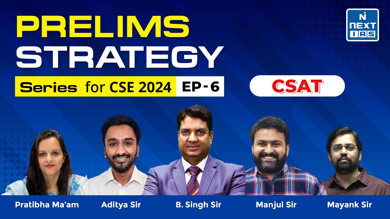 100 Days CSAT Strategy Session for UPSC | Target Prelims 2024 | NEXT IAS
