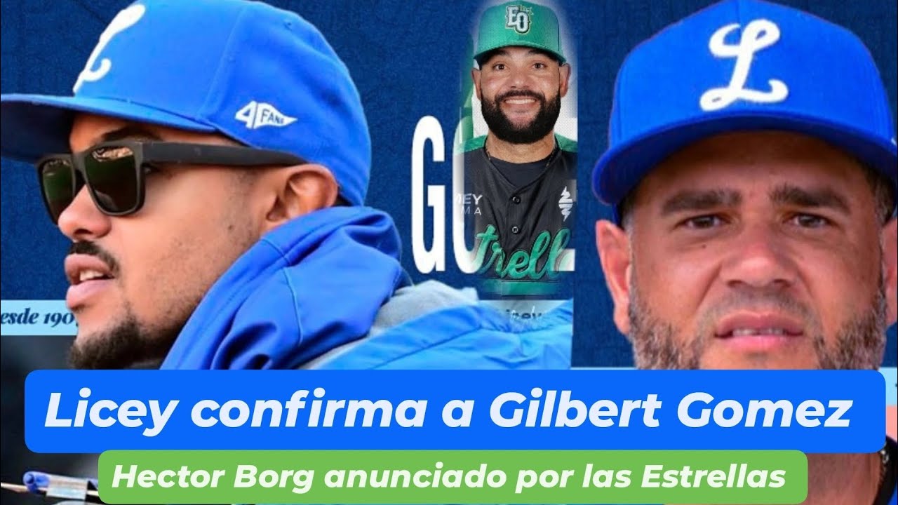 Licey anuncia a Gilbert con nuevo asistente. Borg contento con su llegada a las Estrellas.