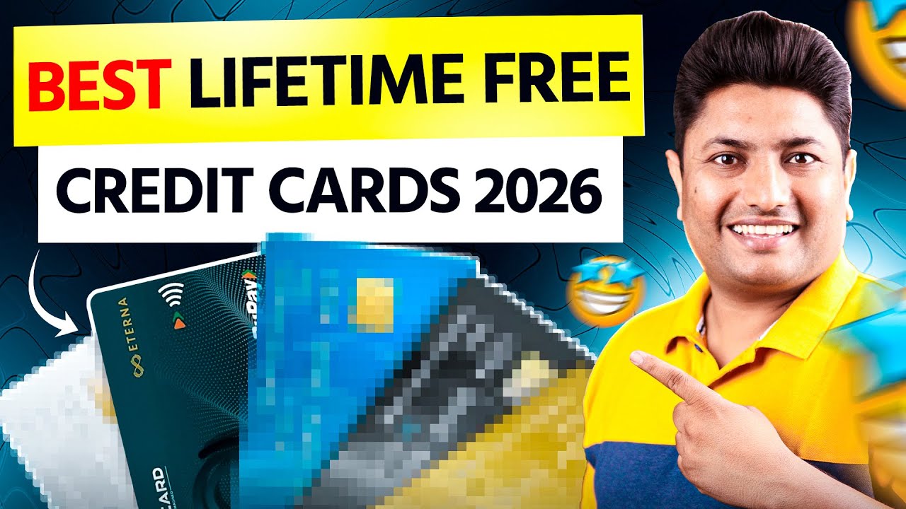 2026 Me Best Lifetime Free Credit Cards Kaunse Hai?