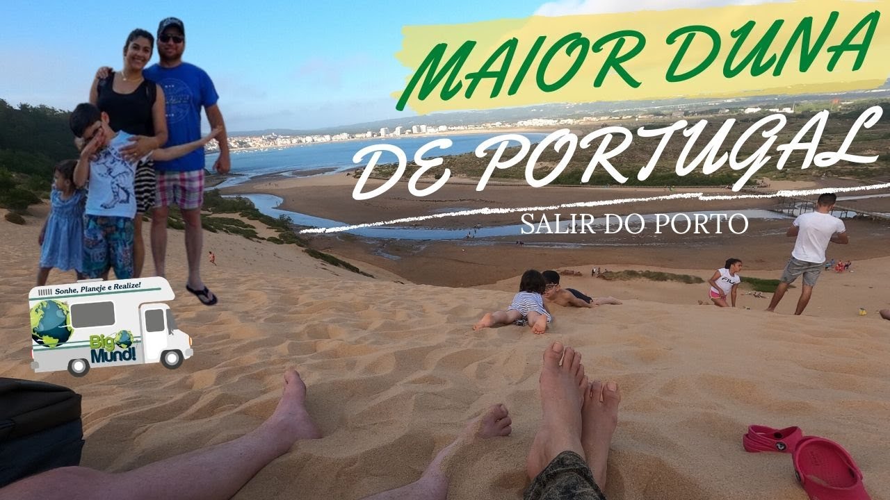 SALIR DO PORTO - MAIOR DUNA DE PORTUGAL E ÁGUAS TRANQUILAS