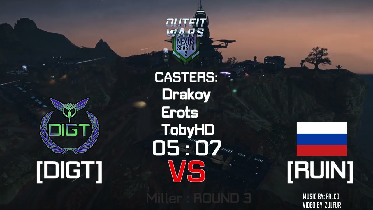 [DIGT] VS [RUIN]  Week 3 Miller Outfit Wars 2023 Planetside 2