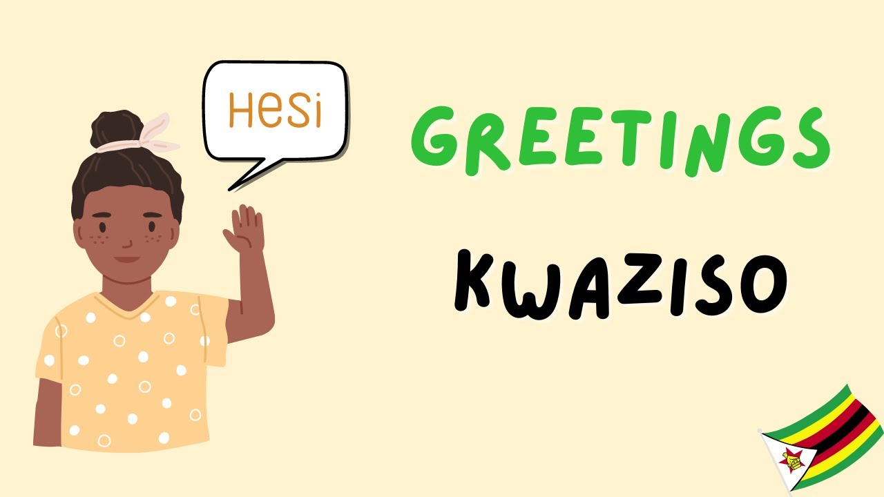 Learn how to greet in Shona!