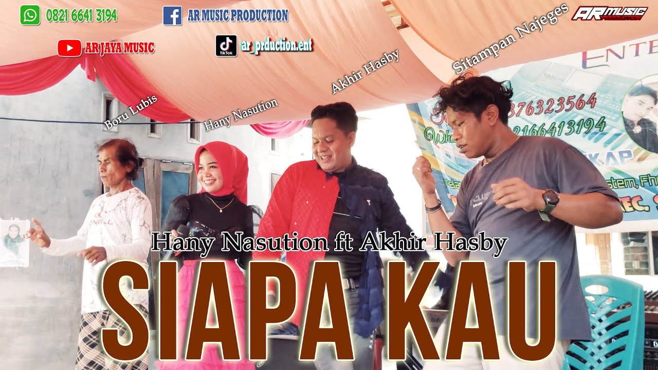 SIAPA KAU || HANY NASUTION ft AKHIR HASBY.