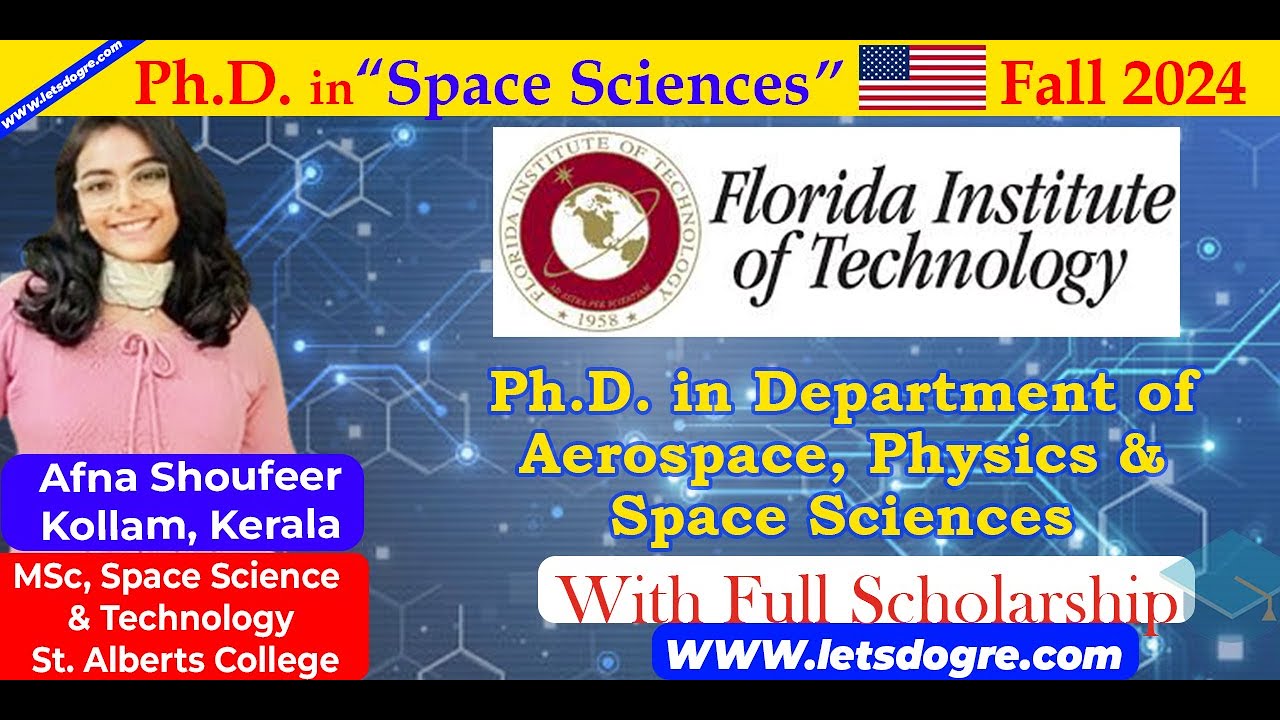 Ph.D. in Space Science at Florida Tech with a full scholarship