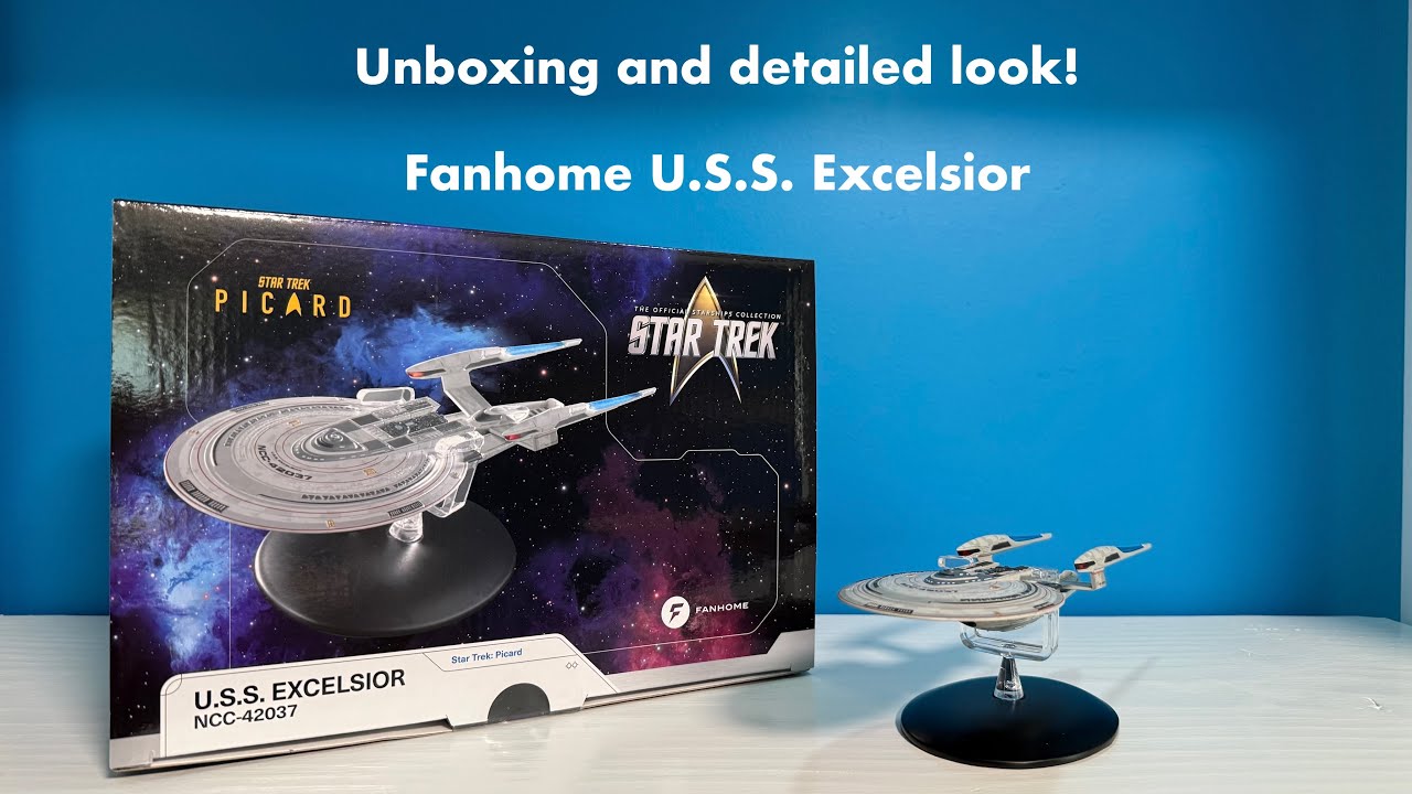Fanhome Star Trek Starships Collection - U.S.S. Excelsior Unboxing and Detailed Look!