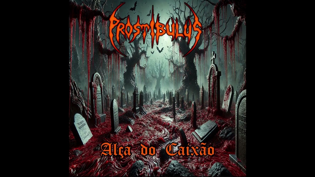 Prostibulus - Al&ccedil;a do Caix&atilde;o (Full Album 2025)