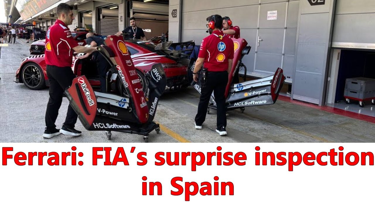 Why Ferrari Faced Surprise FIA Checks in Spain + What&rsquo;s New in TD015