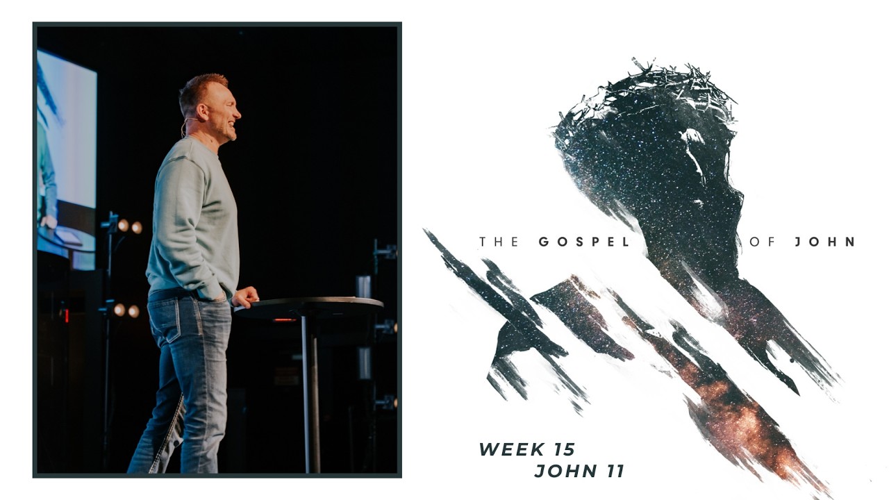 The Gospel of John | Week 15