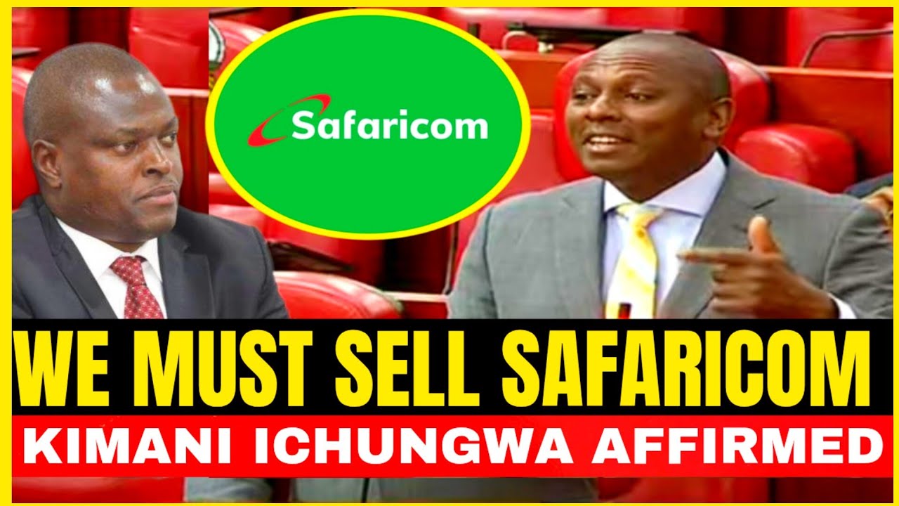 WE MUST SELL SAFARICOM SHARES!!MPS SUPPORTING PRESIDENT RUTO DECLARED 