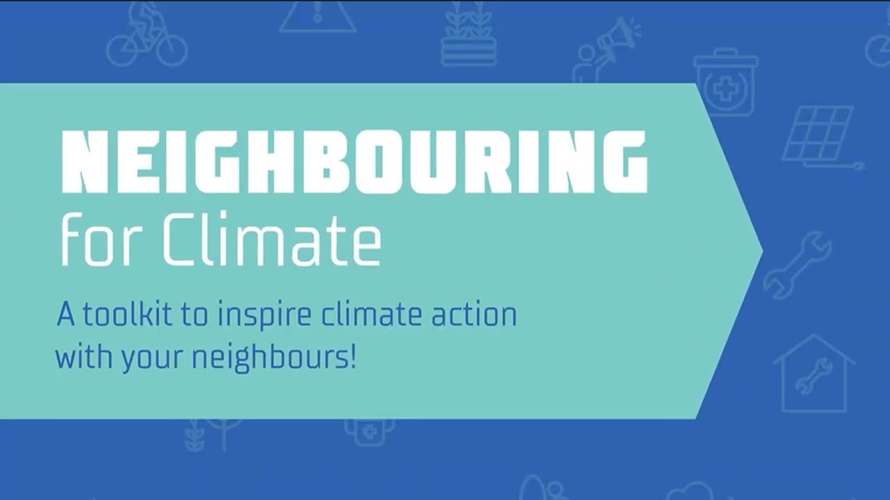 Neighbouring for Climate: Become a Climate Connector