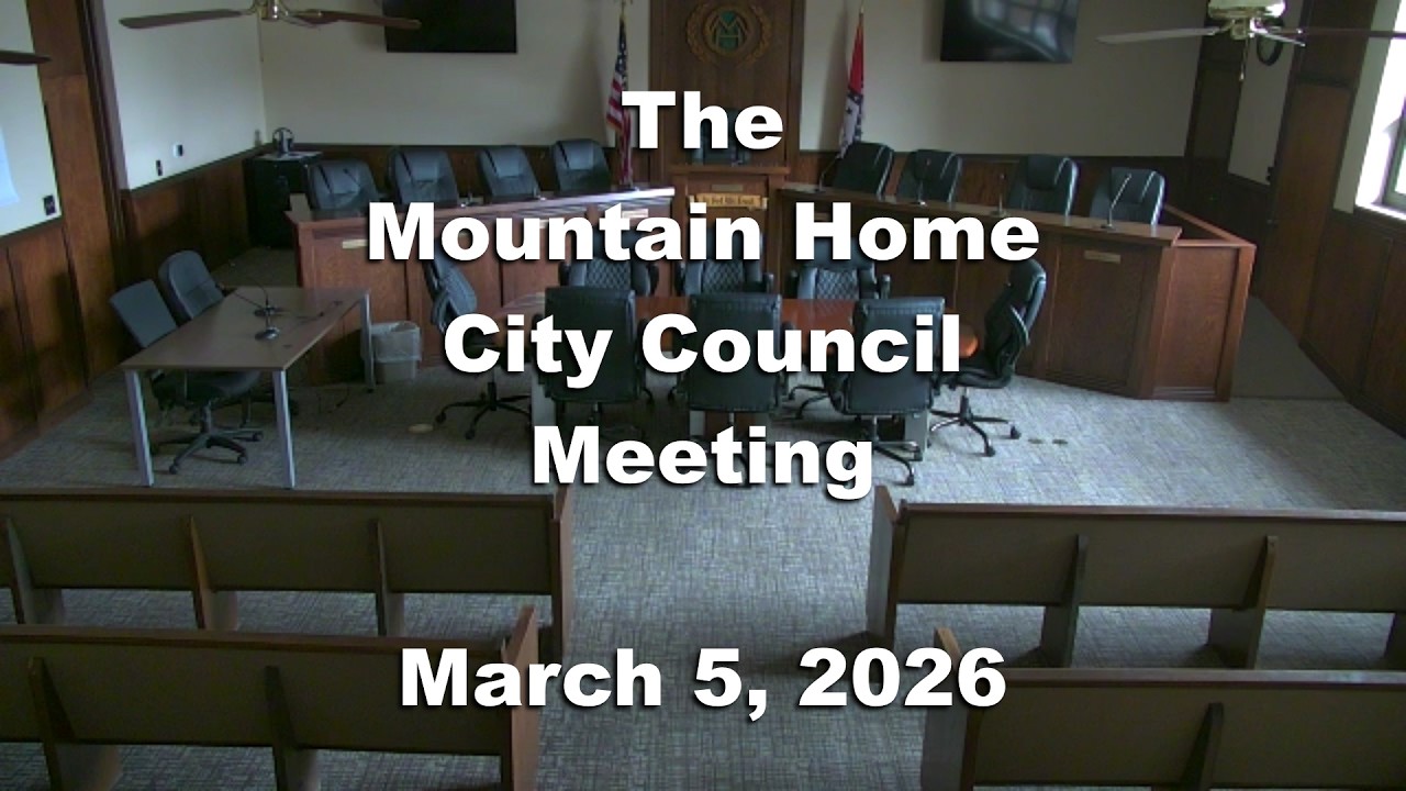 Mountain Home City Council Meeting (March 5, 2026)
