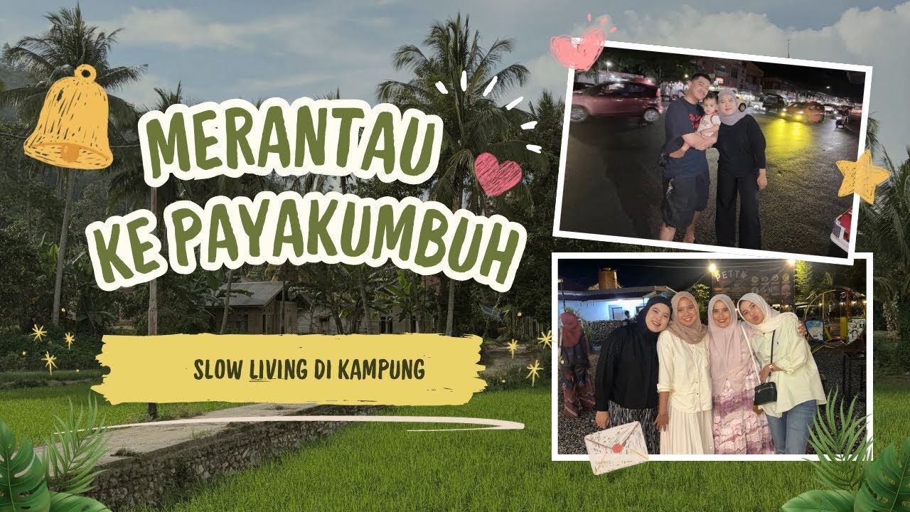 TERNYATA BEGINI RASANYA MERANTAU DI PAYAKUMBUH🌱👩‍🌾✨