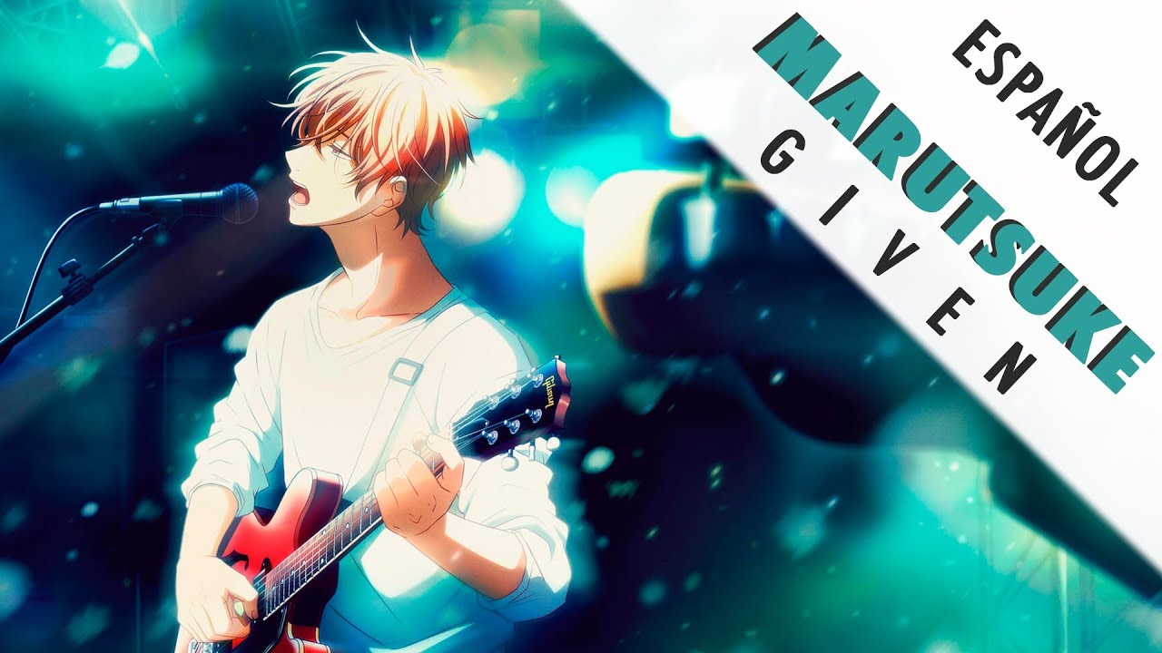 Given ED - Marutsuke [Fandub Espa&ntilde;ol]