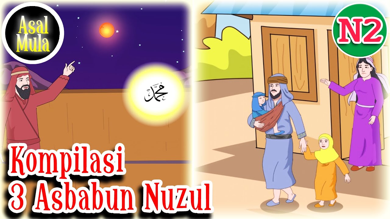 Kompilasi Asbabun Nuzul 2 – Asal Mula Channel