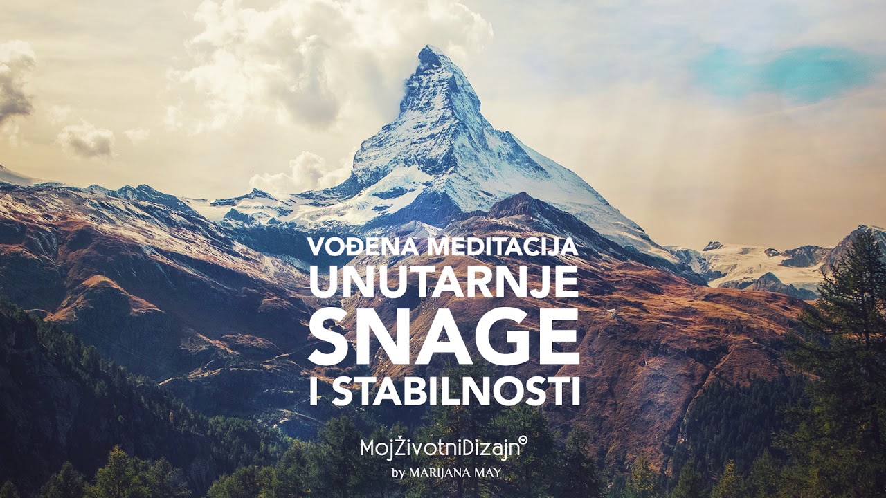 Vođena Meditacija Unutarnje Snage i Stabilnosti - Marijana May