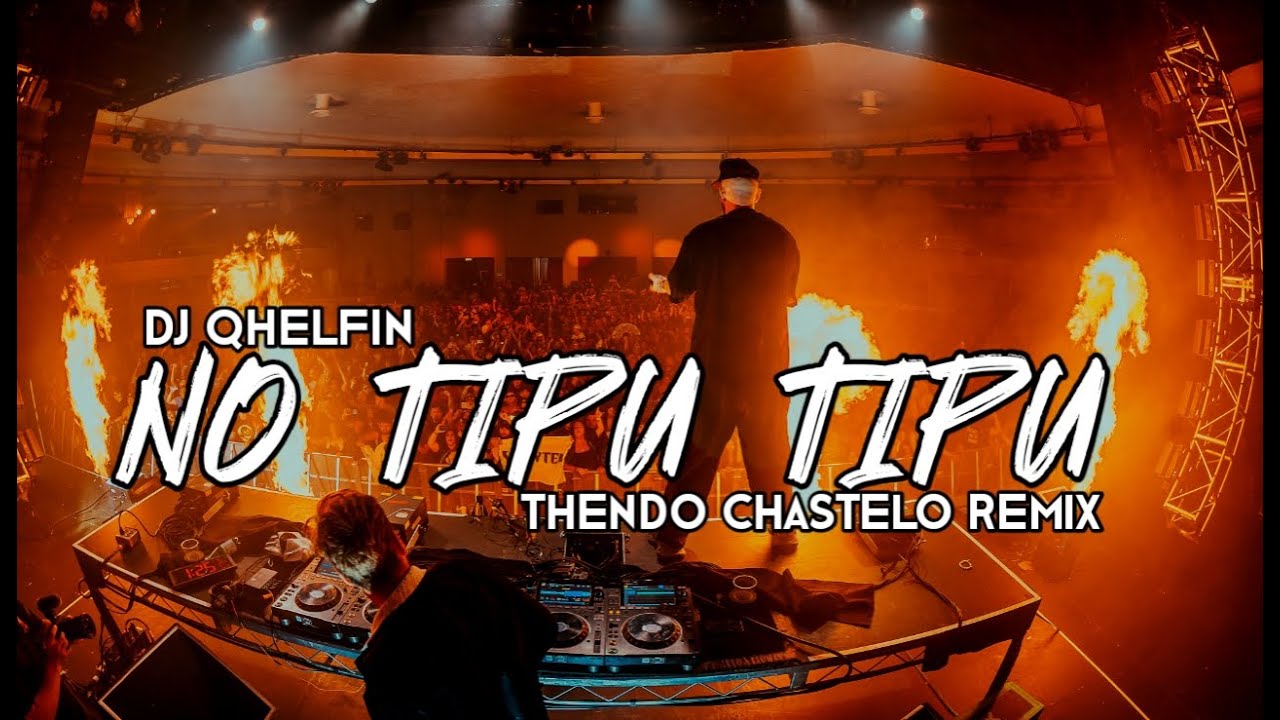 DJ NO TIPU TIPU Voc  Dj Qhelfin (THENDO CHASTELO REMIX) BASSGANGGA 2024‼️
