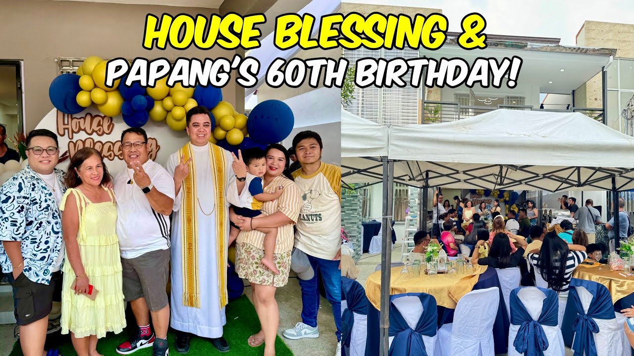 Double Celebration! House Blessing + Papang’s Birthday! 🏡🎂 | Jm Banquicio