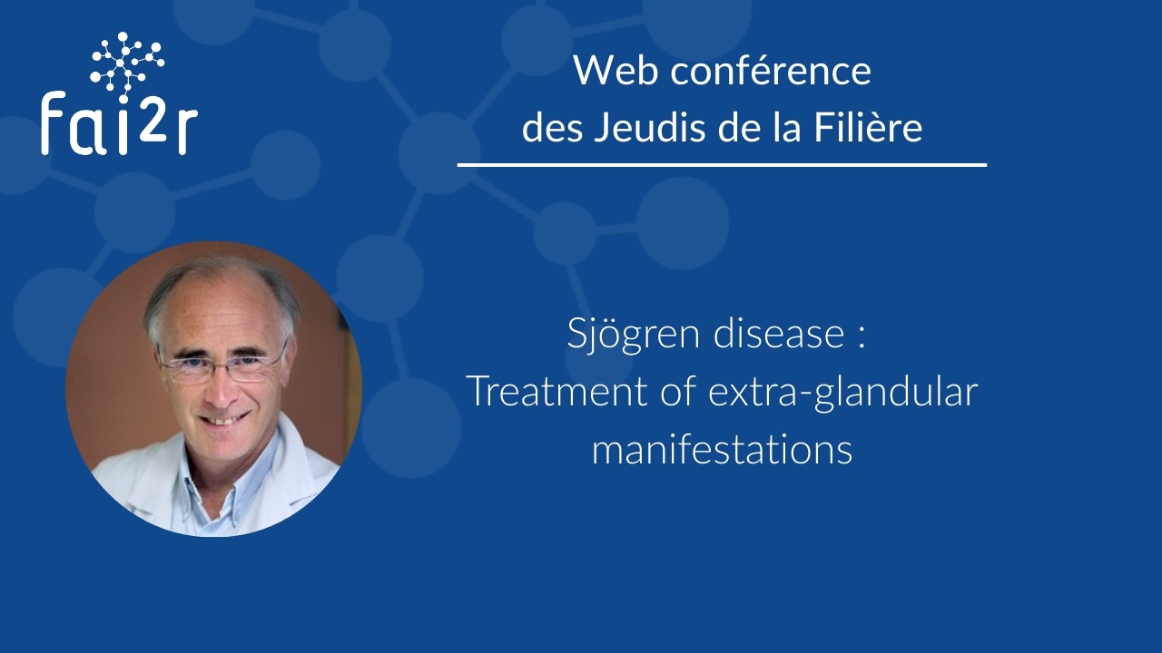 Sjögren disease : Treatment of extra-glandular manifestations