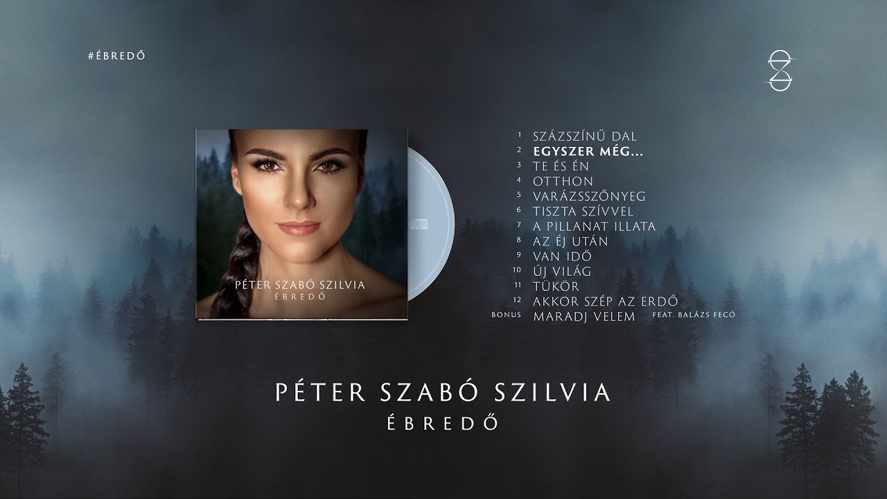 Péter Szabó Szilvia - Ébredő (Official Full Album)