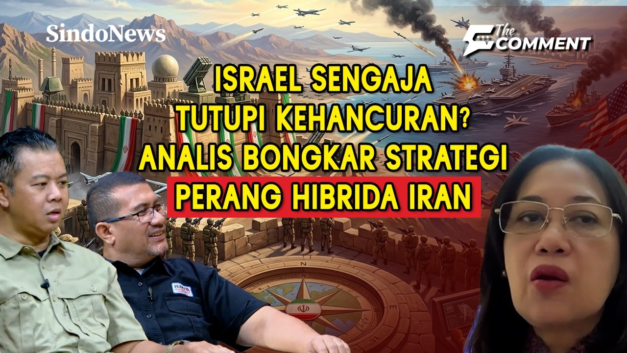 Israel Sengaja TUTUPI KEHANCURAN? Analis Bongkar Strategi PERANG HIBRIDA Iran! | The Comment