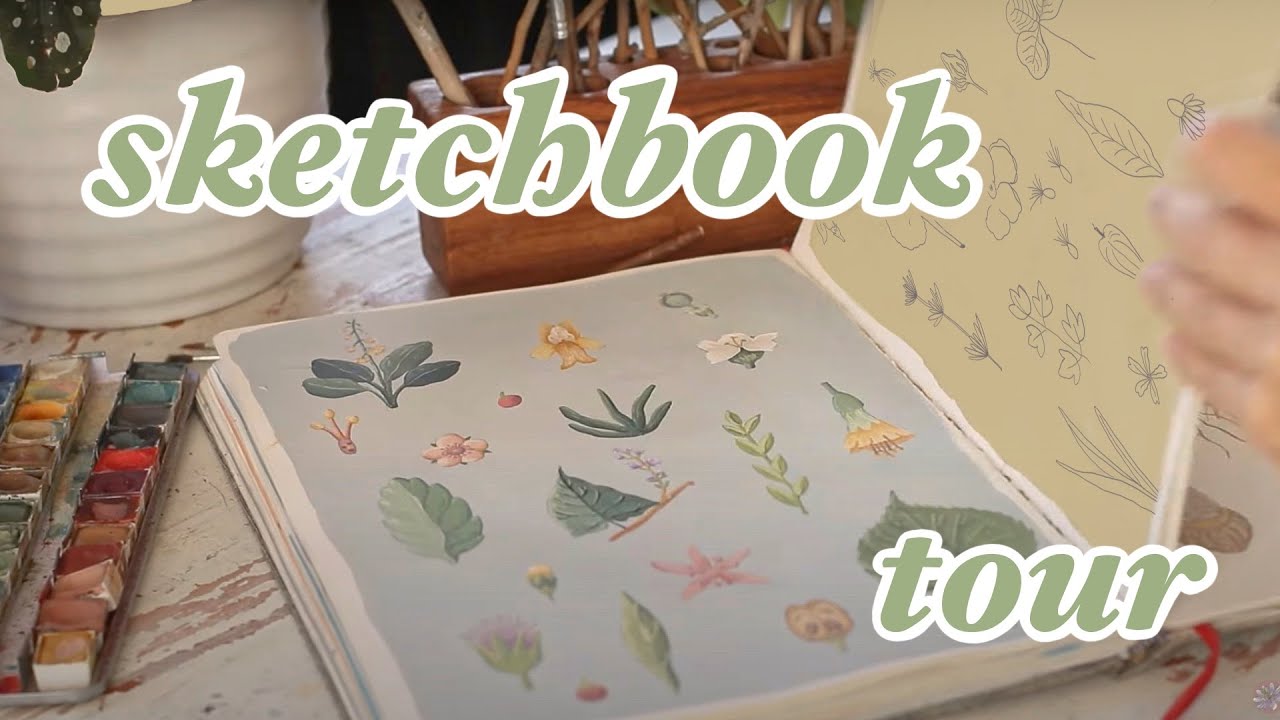 ✿ Sketchbook Tour ✿  2018-2022