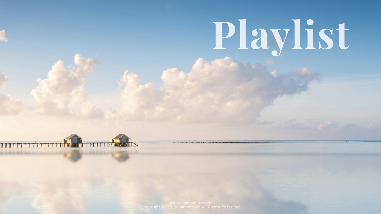 24시간 멍 때리고 싶을때 듣는 편안한 음악(가사X) 🎹 studymusic, 온전한 휴식같은 힐링 플레이리스트