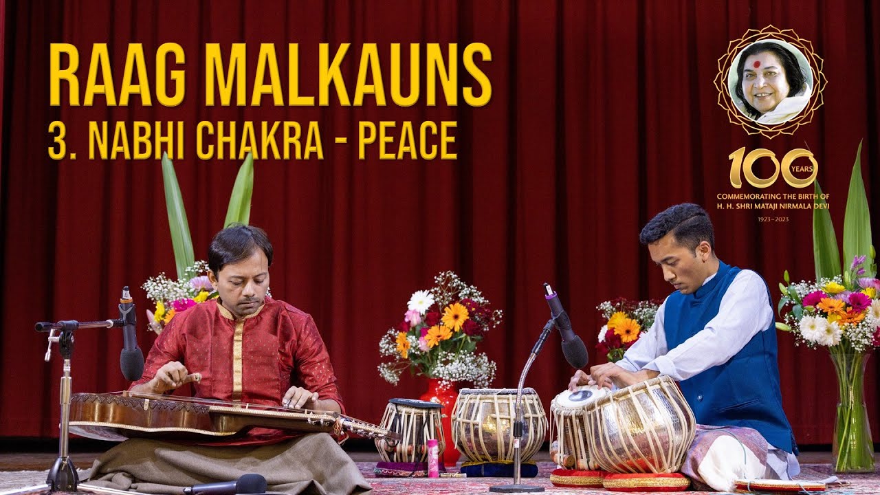 Raag Malkauns | 3. Nabhi Chakra - Peace | Rhitom and Sahil | Sahaja Yoga Meditation