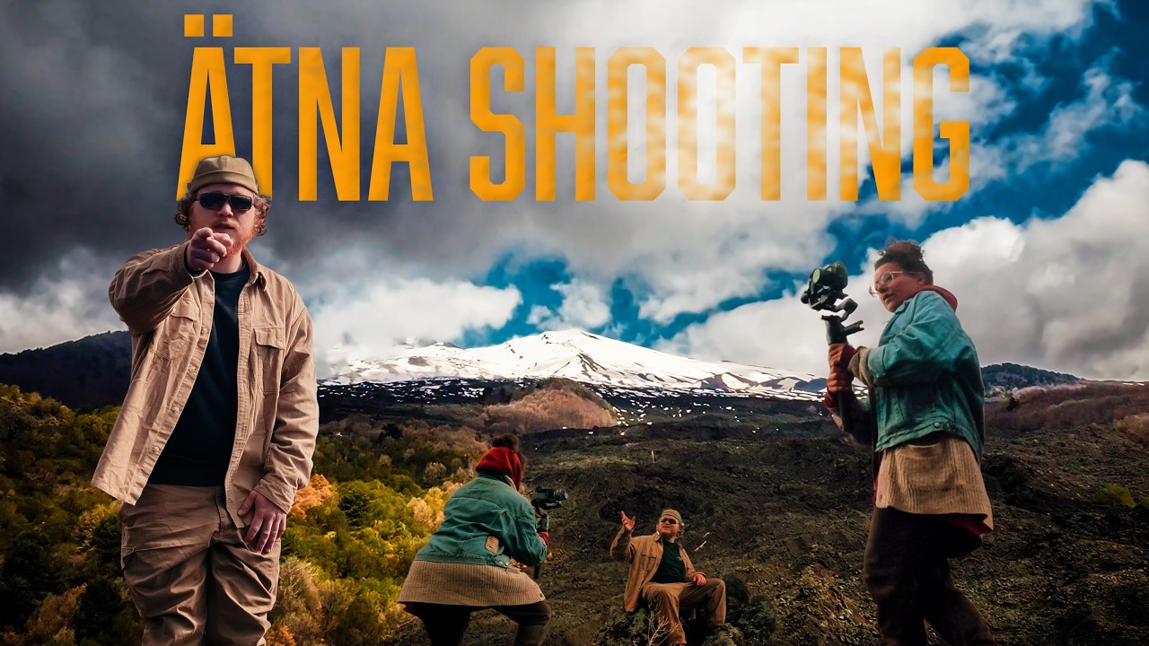 VLOG II - &Auml;tna Shooting: Musikvideo auf einem aktiven Vulkan