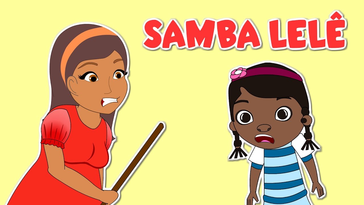 Samba Lelê  | As melhores músicas infantis | 20 minutos