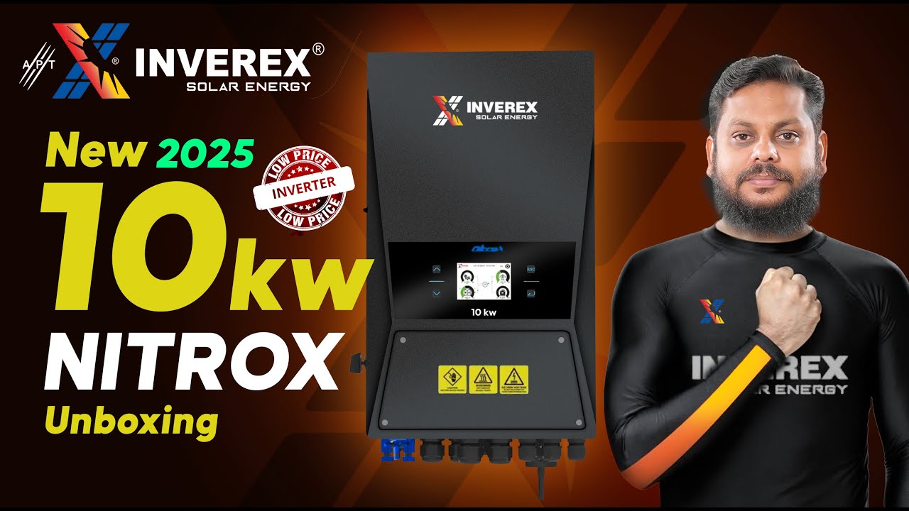 Inverex Nitrox 10KW SP Hybrid 5G Solar Inverter Unboxing, Review and Price Why Nitrox is Expensive ?