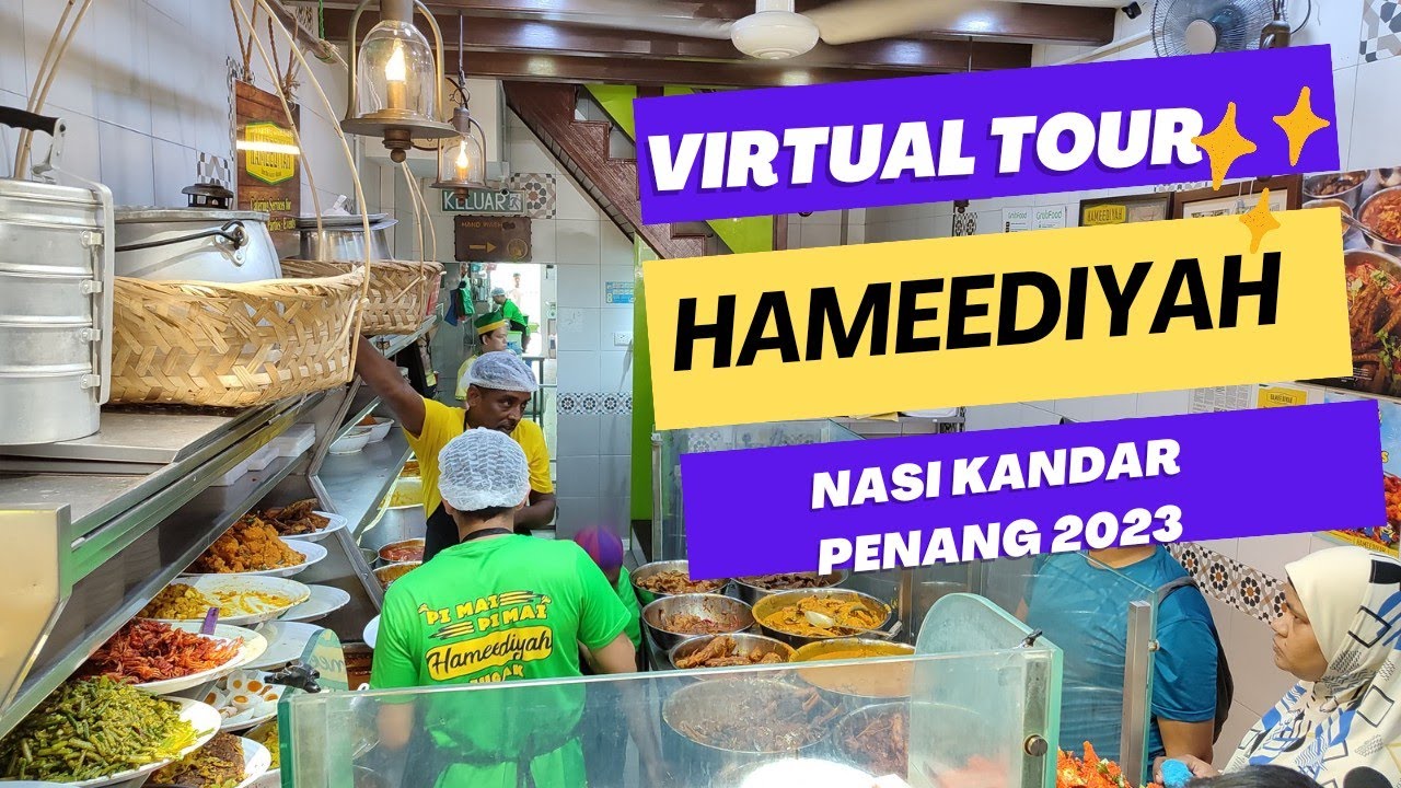 Hameediyah Penang Nasi Kandar restaurant walk through 2023 ( virtual tour)