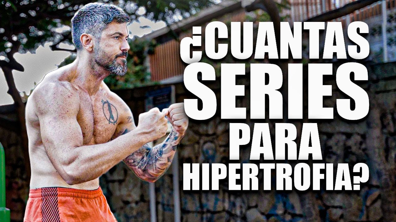 POR FIN SABRÁS CUÁNTAS SERIES HACER POR GRUPO MUSCULAR (SEGÚN LA CIENCIA)