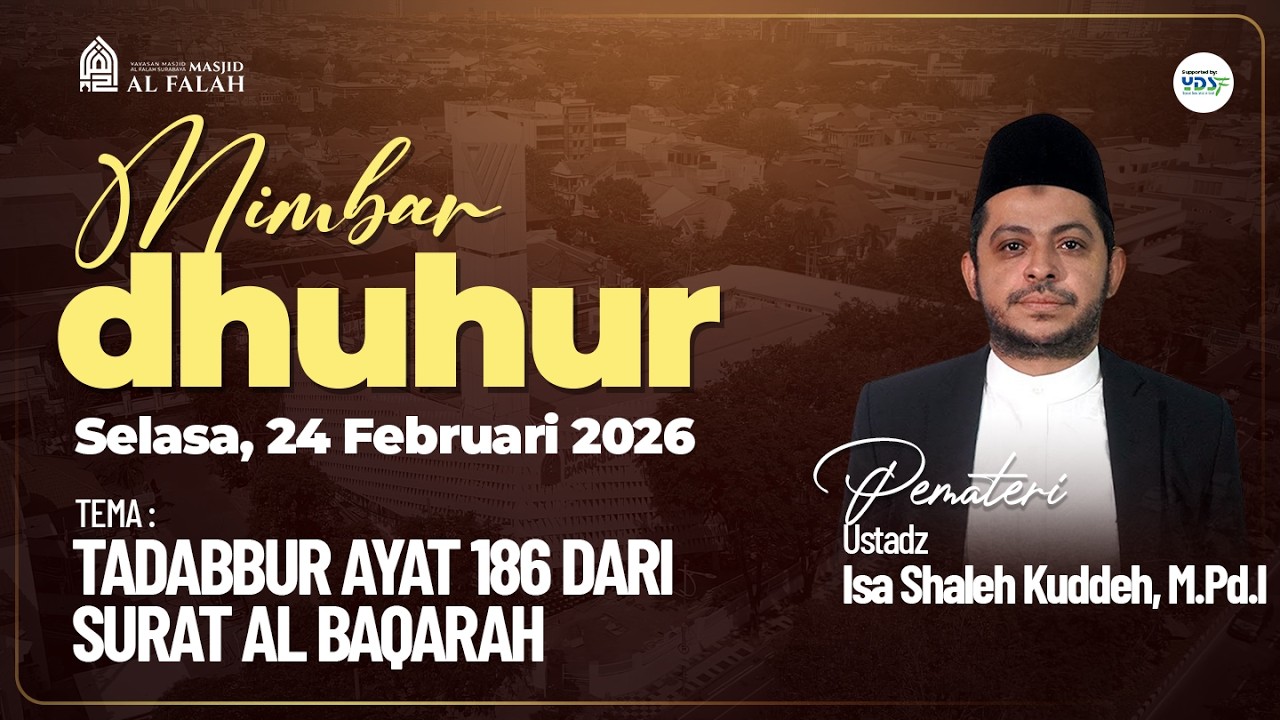 TADABBUR AYAT 186 DARI SURAT AL BAQARAH - Ustadz Isa Shaleh Kuddeh, M.Pd.I