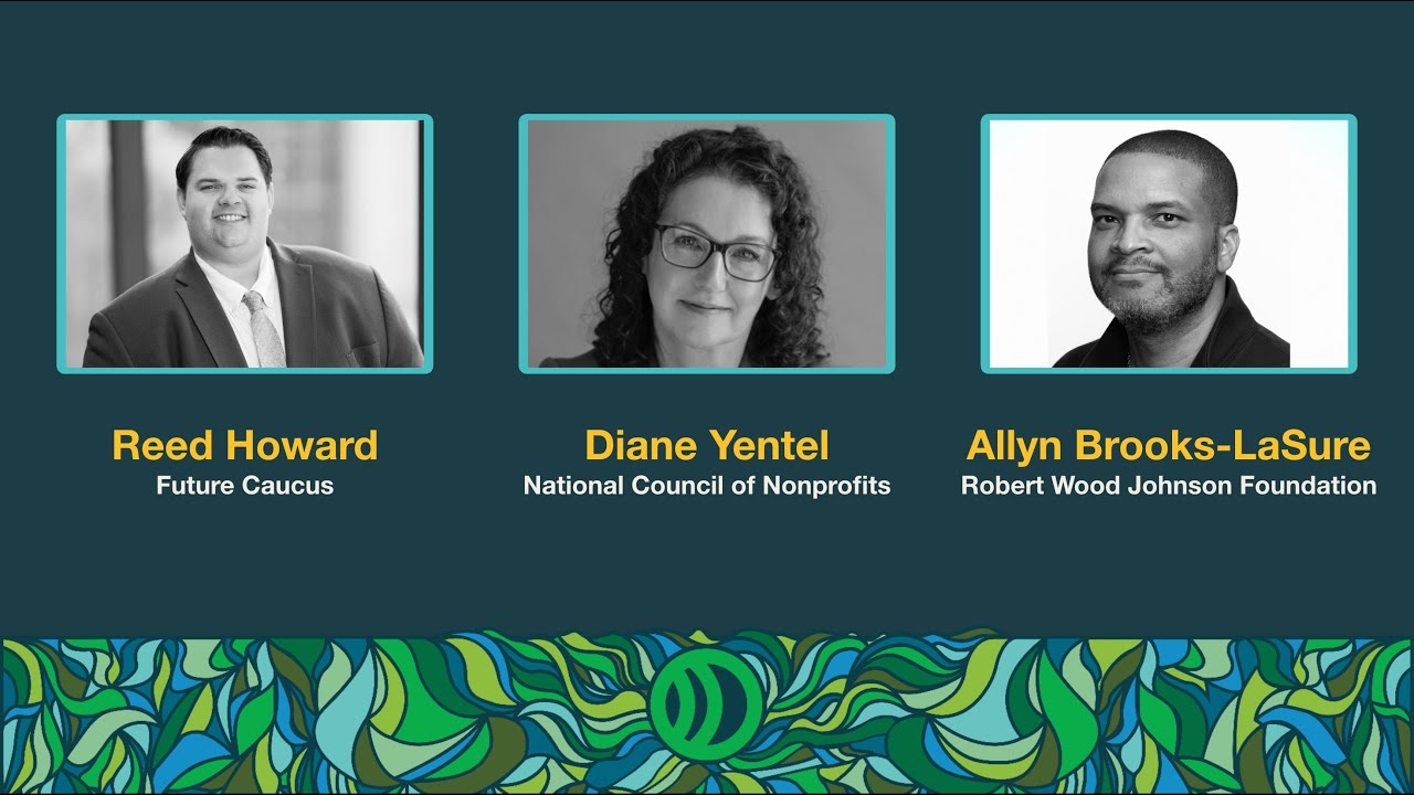 Keynote: Future Caucus and Diane Yentel, President and CEO of National Council of Nonprofit