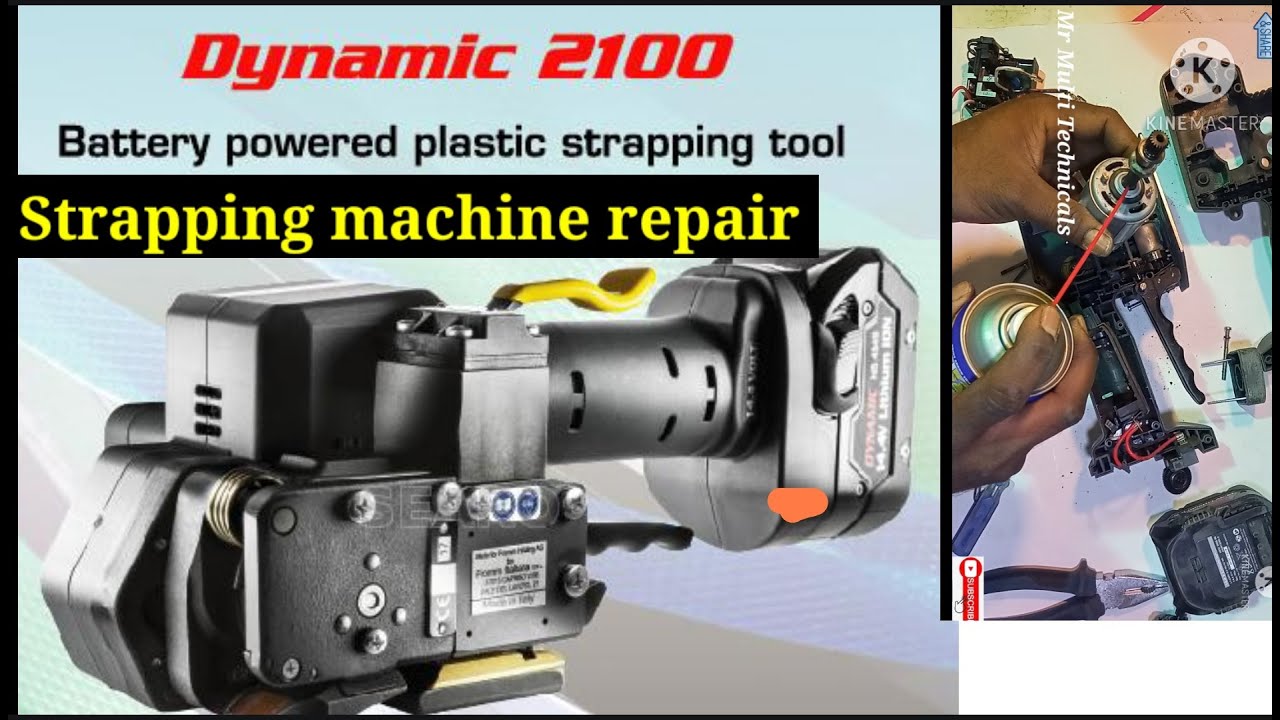 plastic strapping machine repairing || dynamic battery powered plastic strapping machine repairing