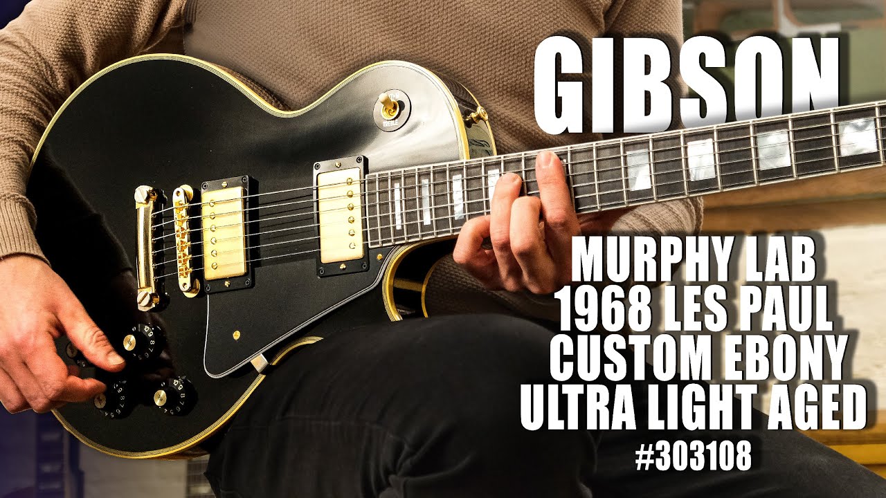 Let The Tones Do The Talking... Gibson Murphy Lab 1968 Les Paul Custom Ebony Ultra Light Aged