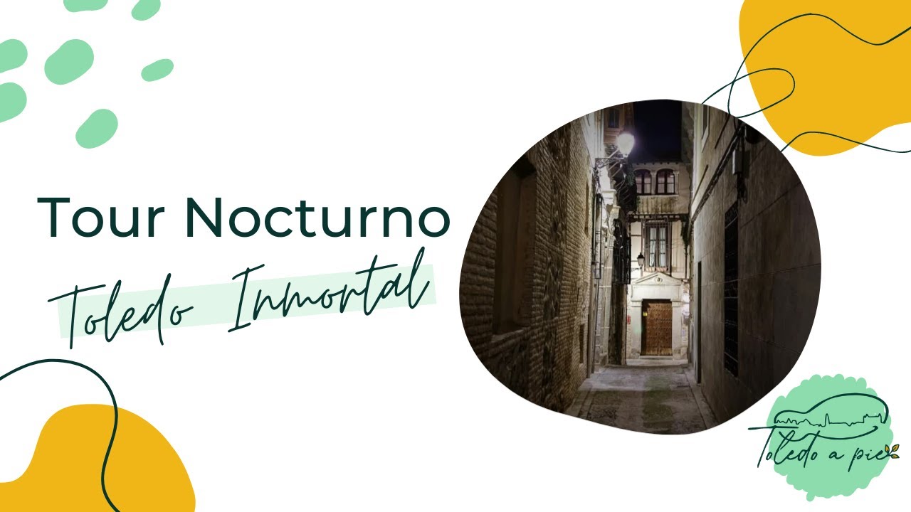 Tour Nocturno Toledo Inmortal
