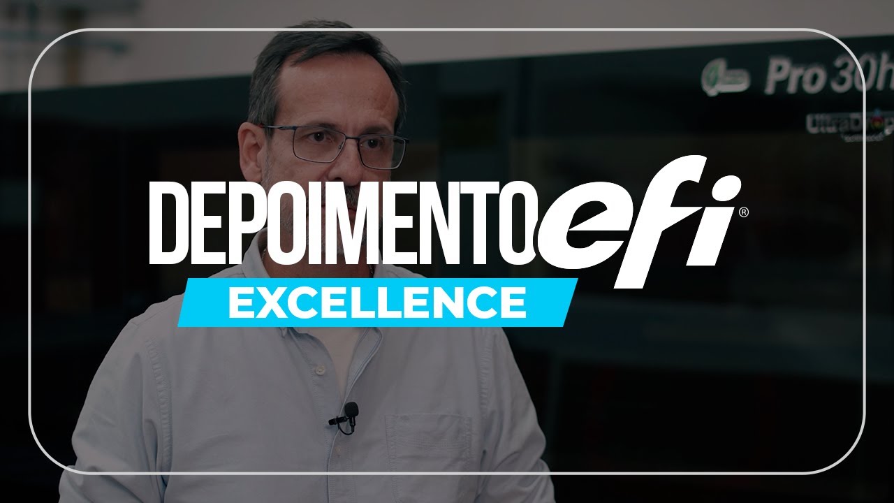 EFI: depoimento Excellence