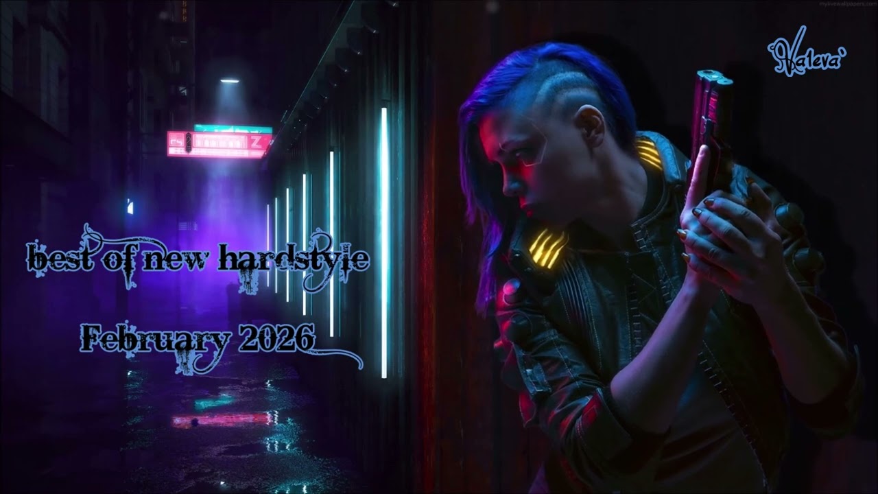 Hardstyle - February 2026