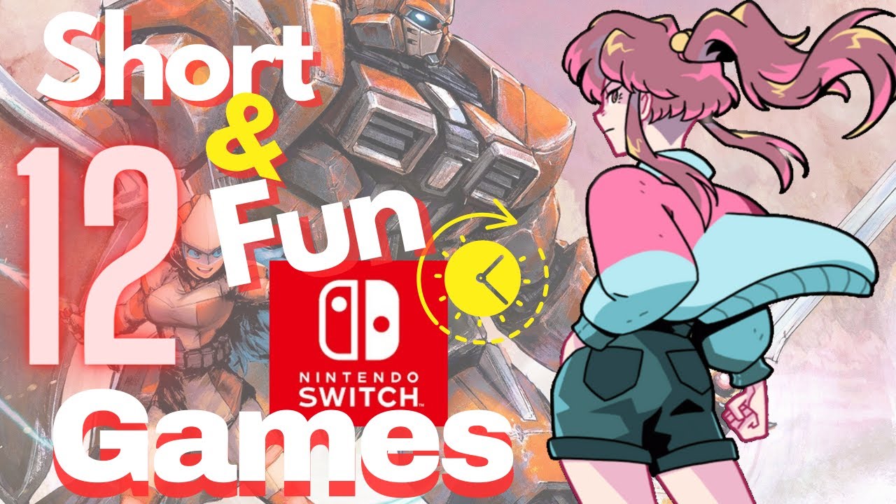 12 Shorter Nintendo Switch Games
