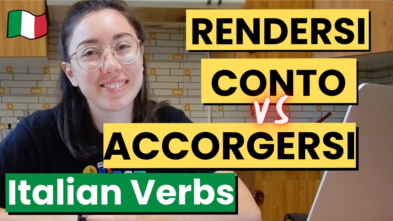 How to use Italian verbs ACCORGERSI and RENDERSI CONTO (Mi accorgo o Mi rendo conto?)