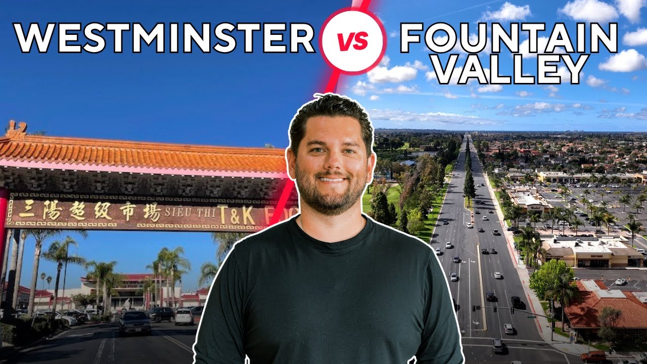 I Compared Fountain Valley and Westminster So You Don’t Have To